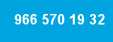 966 570 19 32